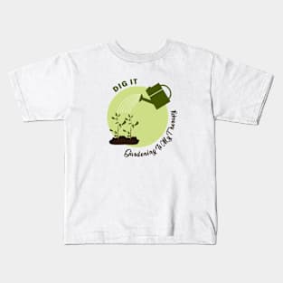 Dig It: Gardening Is My Therapy Kids T-Shirt